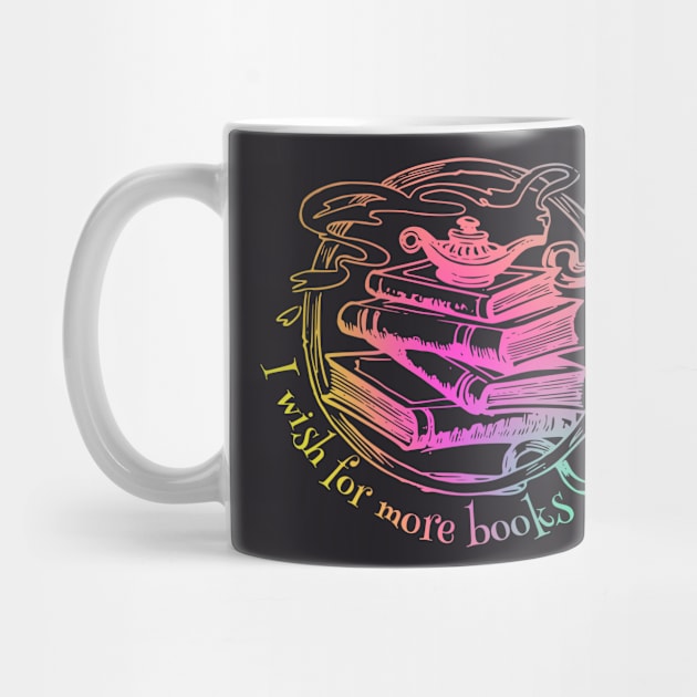 "I wish for more books" - bright gradient genie lamp on a stack of books by Ofeefee